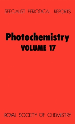 Photochemistry: Volume 17 - Bryce-Smith, D (Editor)