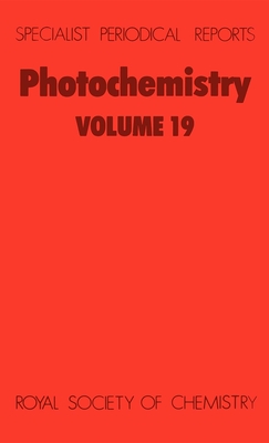 Photochemistry: Volume 19 - Bryce-Smith, D, Prof. (Editor), and Gilbert, A (Editor)