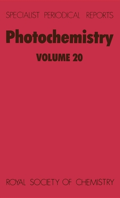 Photochemistry: Volume 20 - Bryce-Smith, D, Prof. (Editor), and Gilbert, A (Editor)