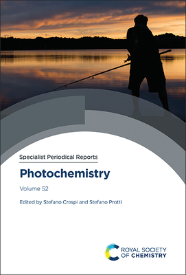 Photochemistry: Volume 52 - Crespi, Stefano (Editor), and Protti, Stefano (Editor)