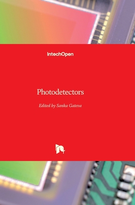 Photodetectors - Gateva, Sanka (Editor)