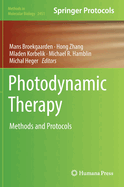Photodynamic Therapy: Methods and Protocols