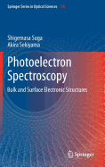 Photoelectron Spectroscopy: Bulk and Surface Electronic Structures
