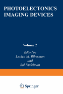 Photoelectronic Imaging Devices: Devices and Their Evaluation