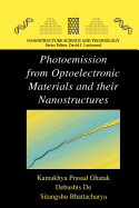 Photoemission from Optoelectronic Materials and Their Nanostructures