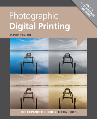 Photographic Digital Printing - Taylor, David, MD, Frcs, Frcp, Dsc(med)