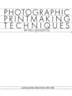 Photographic Printmaking Techniques