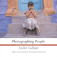 Photographing People: At Home and Around the World