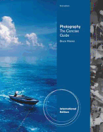 Photography: The Concise Guide
