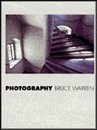 Photography - Baxter (Editor), and Warren, Bruce