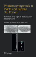 Photomorphogenesis in Plants and Bacteria: Function and Signal Transduction Mechanisms