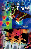 Photonic Crystal Fibres