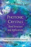 Photonic Crystals: Fabrication, Band Structure and Applications