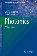 Photonics: A Short Course