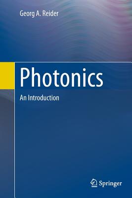 Photonics: An Introduction - Reider, Georg A