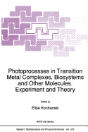 Photoprocesses in Transition Metal Complexes, Biosystems and Other Molecules. Experiment and Theory