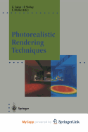 Photorealistic Rendering Techniques