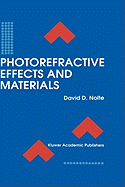 Photorefractive Effects and Materials