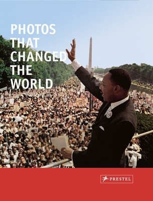 Photos That Changed the World - Stepan, Peter (Editor)