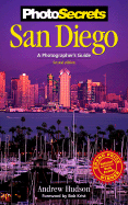 PhotoSecrets San Diego: A Photographer's Guide