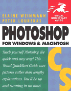 Photoshop CS for Windows and Macintosh: Visual QuickStart Guide