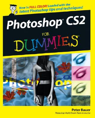 Photoshop CS2 for Dummies - Bauer, Peter