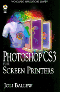 Photoshop CS3 for Screen Printers