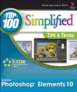 Photoshop Elements 10 Top 100 Simplified Tips and Tricks