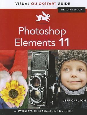 Photoshop Elements 11 with Access Code - Carlson, Jeff