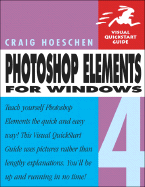 Photoshop Elements 4 for Windows: Visual QuickStart Guide