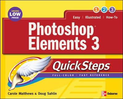 Photoshop Elements X Quicksteps - Matthews, Carole (Editor), and Matthews, Martin S (Editor)