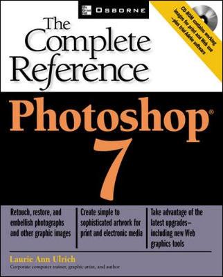 Photoshop (R) 7: The Complete Reference [With CDROM] - Ulrich, Laurie Ann