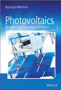 Photovoltaics: Fundamentals, Technology, and Practice