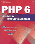 PHP 6 Fast & Easy Web Development