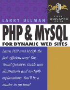PHP and MySQL for Dynamic Web Sites: Visual Quickpro Guide