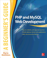 PHP and MySQL Web Development: A Beginner's Guide