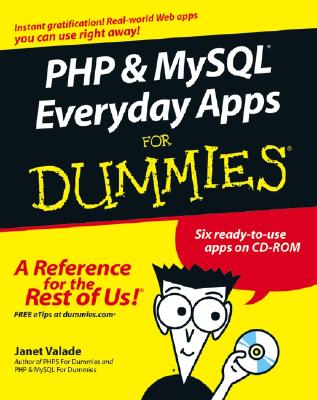 PHP & MySQL Everyday Apps for Dummies - Valade, Janet