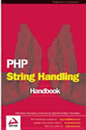 PHP String Handling Handbook - Wrox Author Team