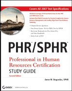 PHR/SPHR: Professional in Human Resources Certification Study Guide