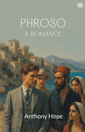 Phroso A Romance