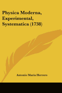 Physica Moderna, Experimental, Systematica (1738)