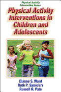 Physical Activity Interventions in Children and Adolescents