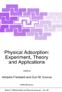 Physical Adsorption: Experiment, Theory and Applications