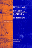 Physical and Biological Hazards of the Workplace