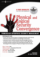 Physical and Logical Security Convergence: Powered by Enterprise Security Management