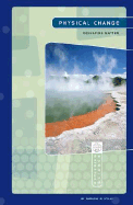 Physical Change: Reshaping Matter