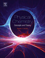 Physical Chemistry: Concepts and Theory