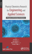 Physical Chemistry Research for Engineering and Applied Sciences, Volume One: Principles and Technological Implications