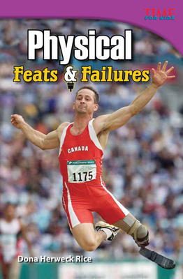 Physical: Feats & Failures - Herweck Rice, Dona