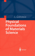 Physical Foundations of Materials Science